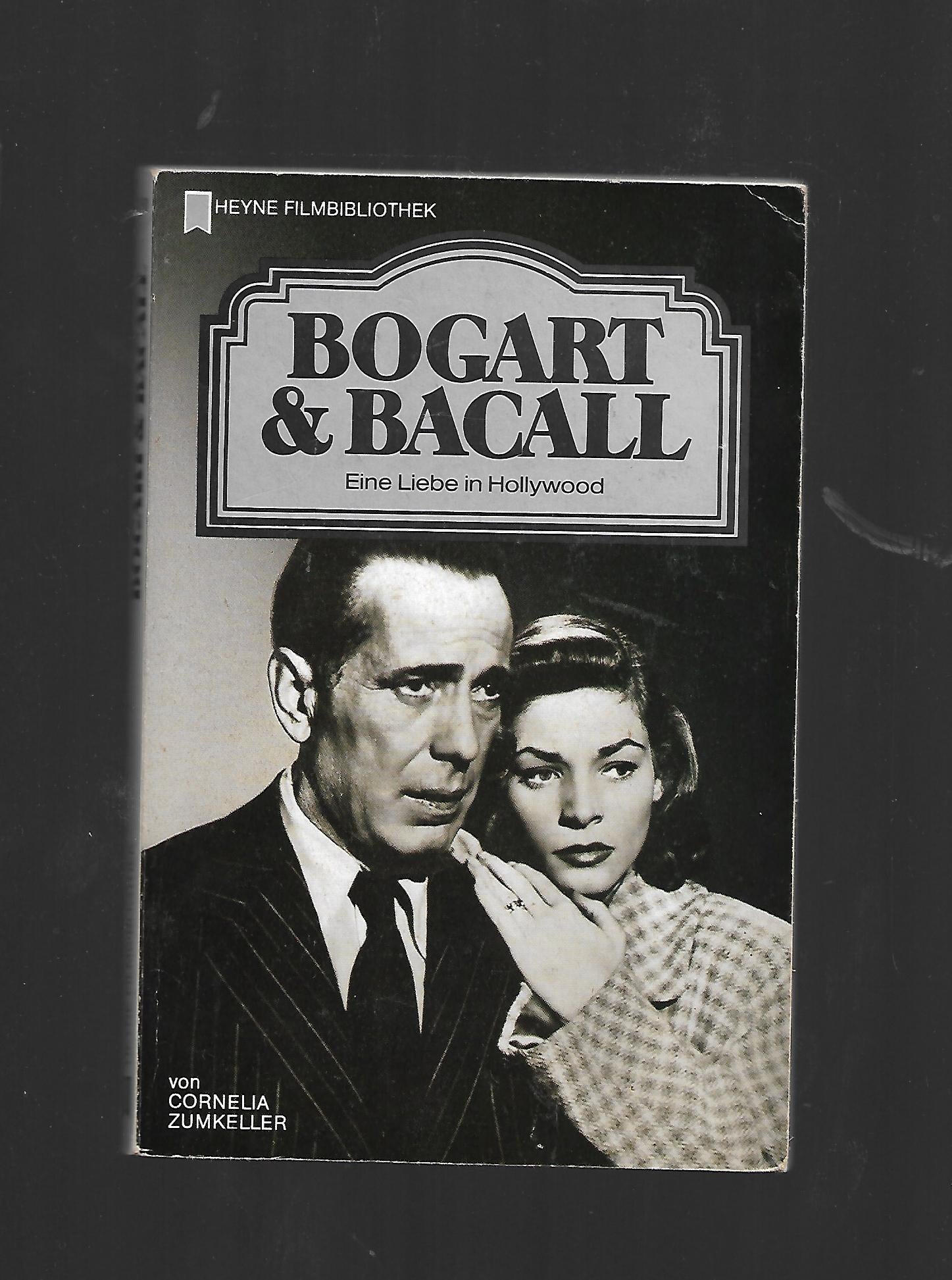 Film-Bibliothek Cornelia Zumkeller Bogart & Bacall Eine Liebe in Hollywood Heyne Filmbibliothek 1990