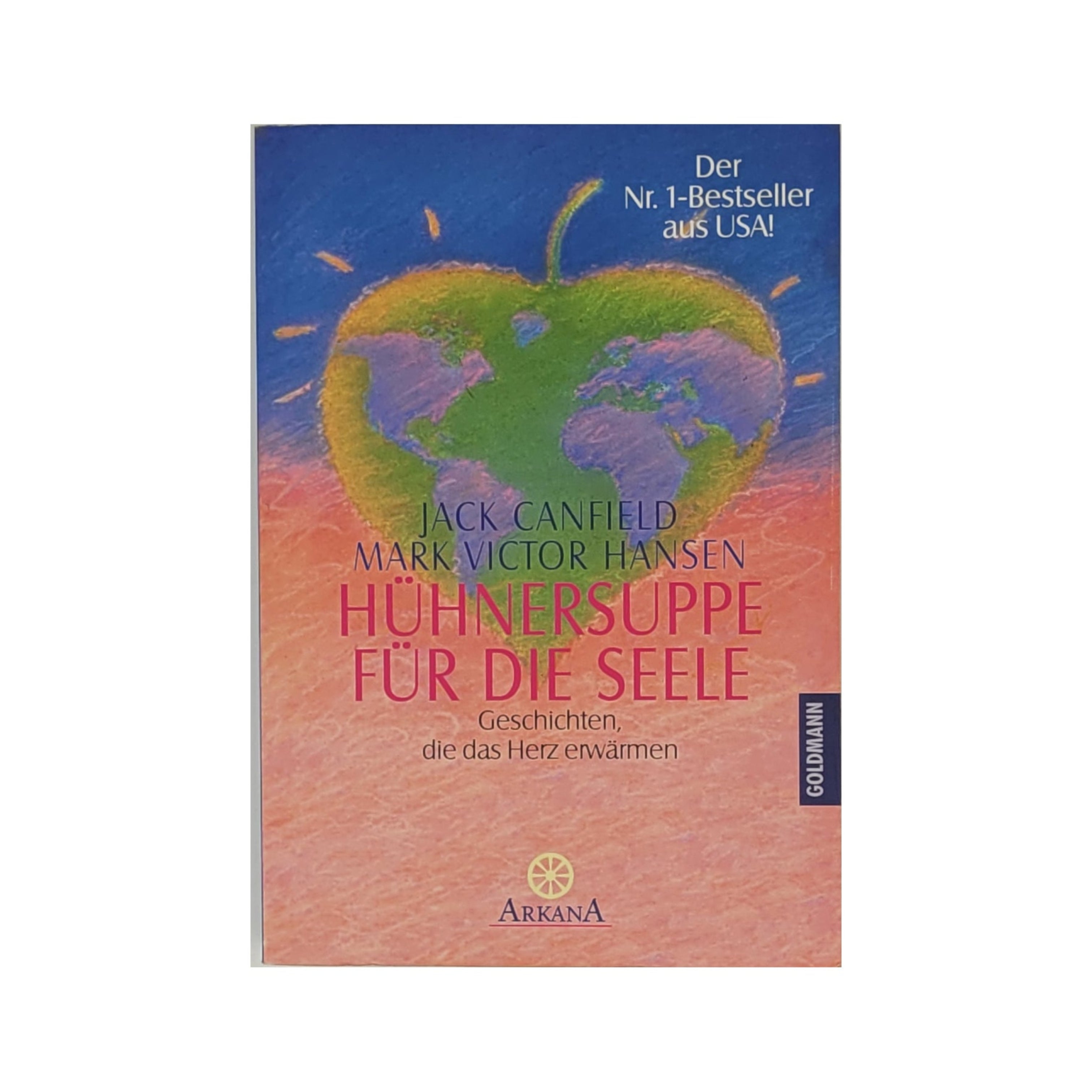 „Buchcover Hühnersuppe für die Seele, Goldmann Verlag, Hardcover, gebrauchte Ausgabe“