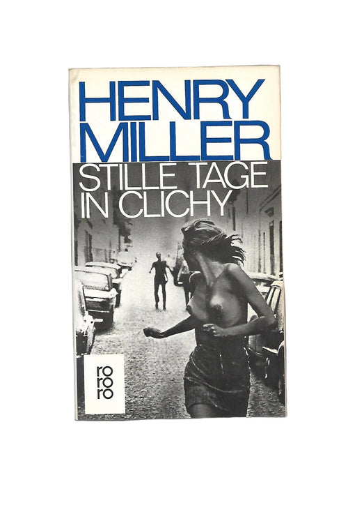 „Buchcover Henry Miller Stille Tage in Clichy, rororo Taschenbuch 1990“ zeigt barbusige Frau flüchtend vor einem Mann - in der Stadt