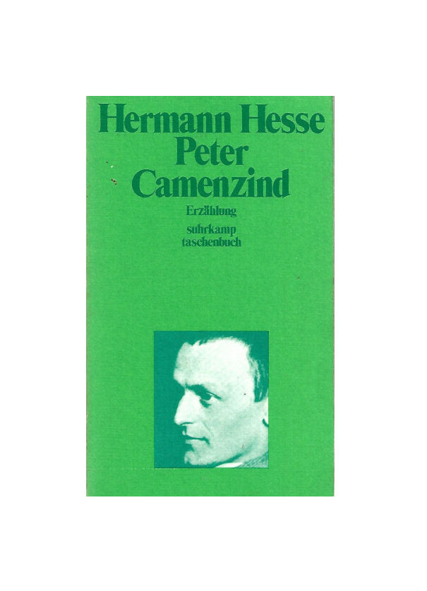 Taschenbuchausgabe von „Peter Camenzind“ (Suhrkamp 1974) von Hermann Hesse, guter gebrauchter Zustand. Hesses früher Roman über Selbstsuche und Naturverbundenheit.