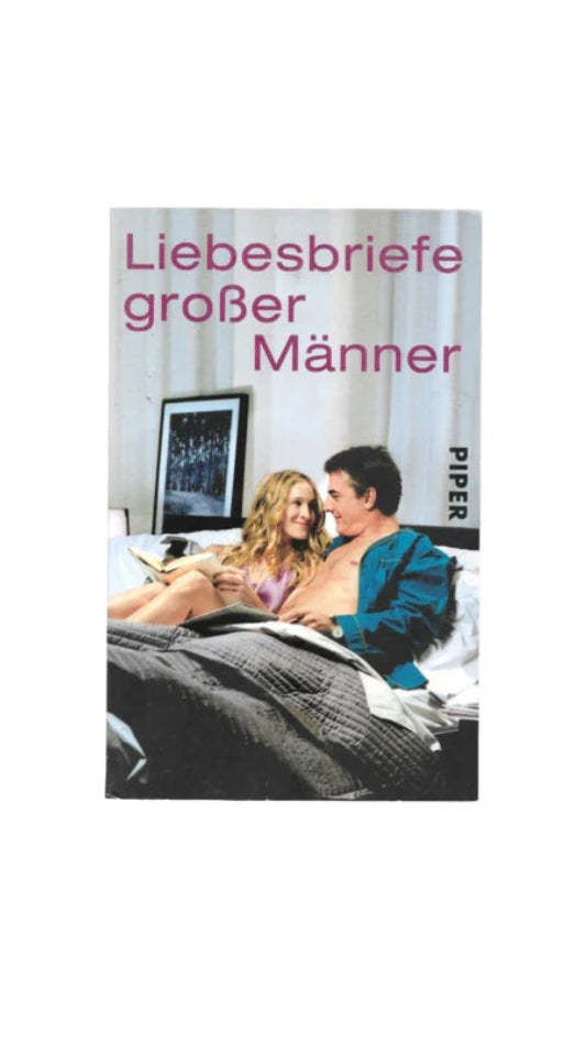 „Liebesbriefe großer Männer – Piper Verlag, Taschenbuch mit Paar auf dem Bett, ISBN 9783492254267.“