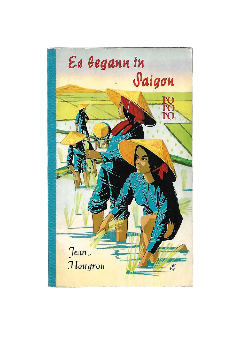 Taschenbuchausgabe von „Es begann in Saigon“ von Jean Hougron (rororo 1958),Indochina‑Roman über Abenteuer, Sehnsucht und koloniales Saigon, Buch mit leichten Gebrauchsspuren.