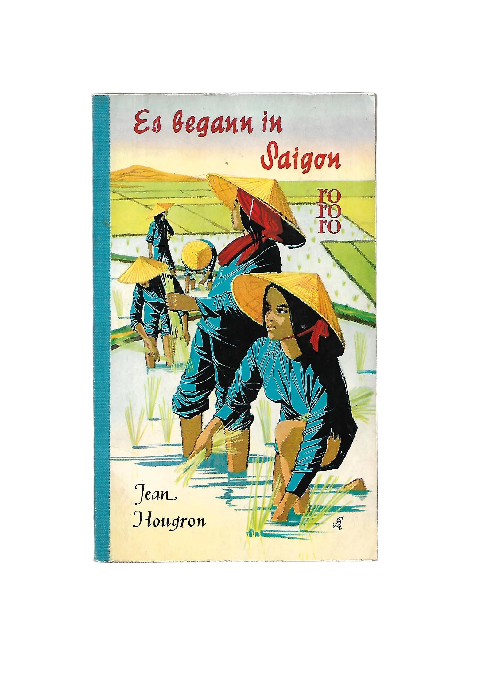 Taschenbuchausgabe von „Es begann in Saigon“ von Jean Hougron (rororo 1958),Indochina‑Roman über Abenteuer, Sehnsucht und koloniales Saigon, Buch mit leichten Gebrauchsspuren.
