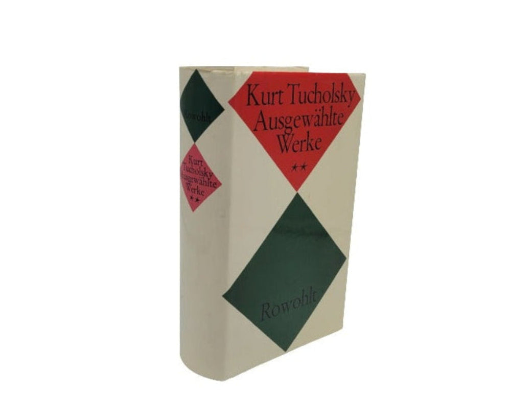 „Kurt Tucholsky – Ausgewählte Werke Band 2, Rowohlt 1983, Hardcover mit leicht beschädigtem Schutzumschlag, Lizenzausgabe.“