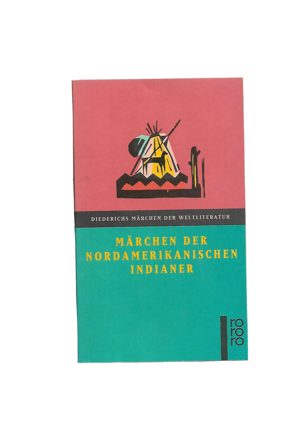  „Buchcover Märchen der nordamerikanischen Indianer, rororo Taschenbuch 1992“