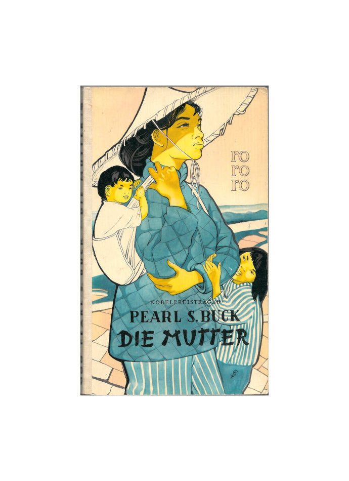 rororo-Taschenbuchausgabe von „Die Mutter“ von Pearl S. Buck (Rowohlt, ca. 1960), guter altersbedingter Zustand.