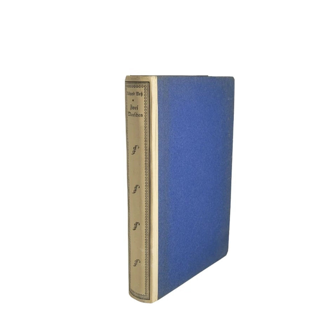 „Richard Voß – Zwei Menschen, gebundene Ausgabe 1922, J. Engelhorns Nachf. Stuttgart“