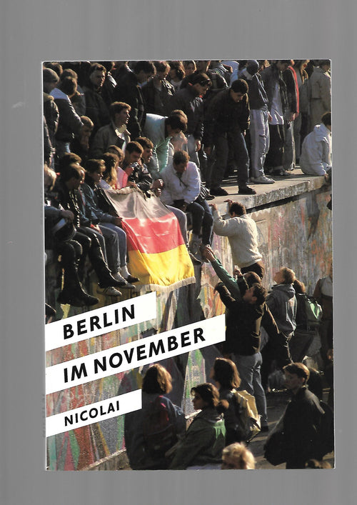 „Anke Schwartau – Berlin im November, Nicolai Verlag 1989, Schwarzweiß‑Fotoband“