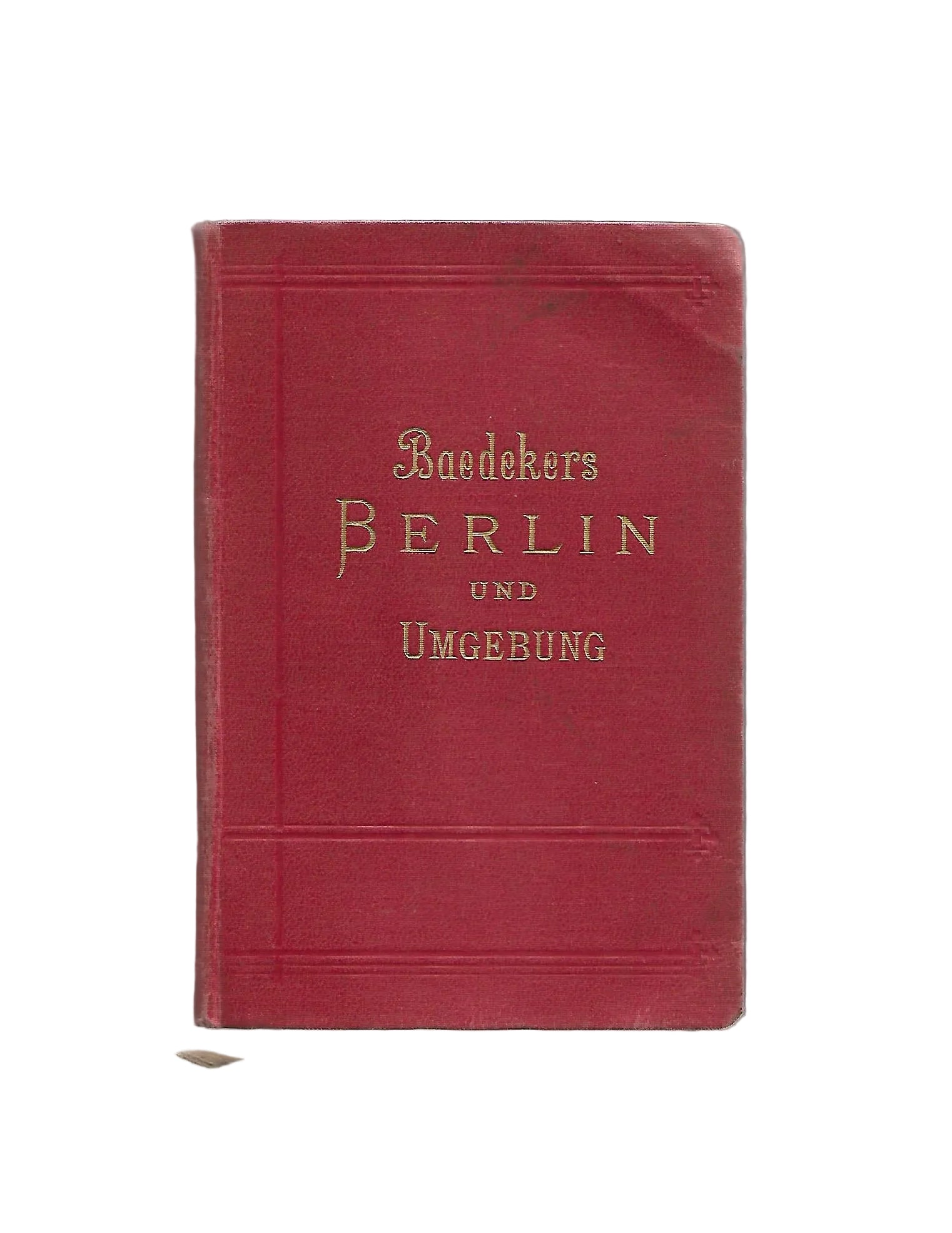 „Baedeker – Berlin und Umgebung, Handbuch für Reisende 1910, sechzehnte Auflage“