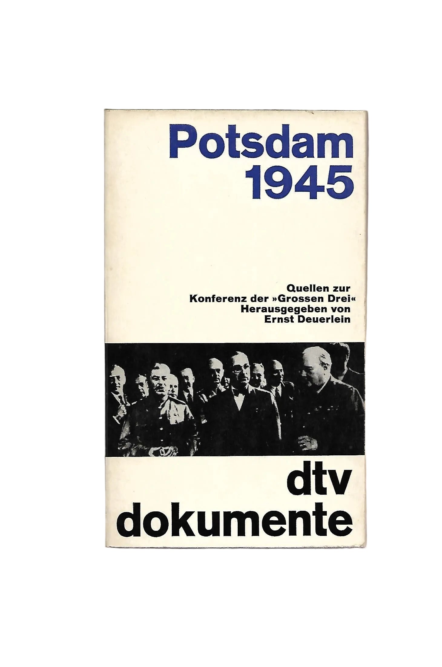 „Potsdam 1945 – dtv Dokumente 1963, herausgegeben von Ernst Deuerlein, broschiert“