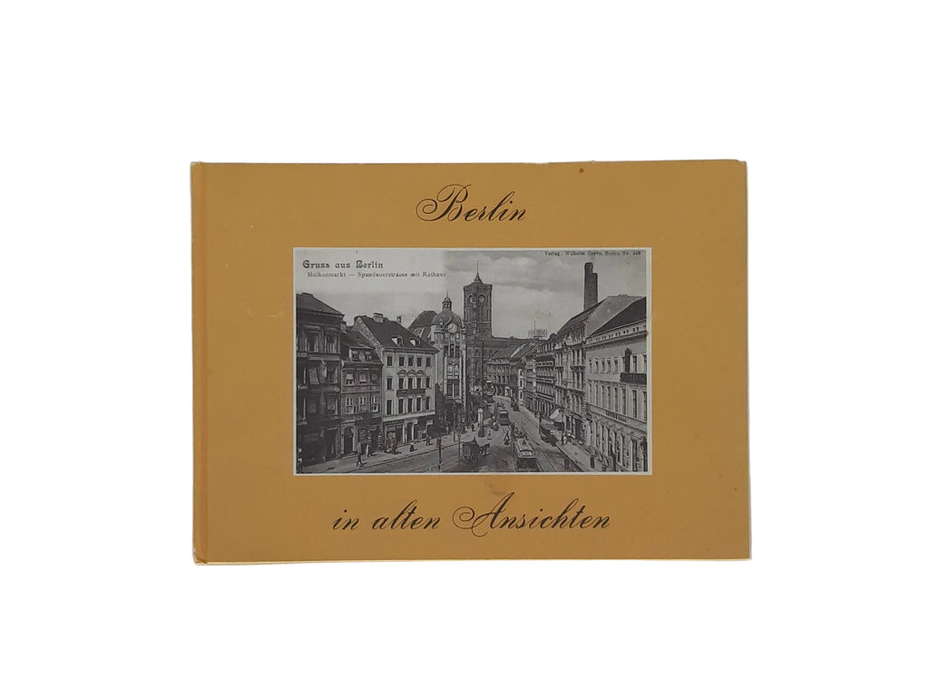 „Berlin in alten Ansichtskarten – Dr. Gustav Sichelschmidt, Europäische Bibliothek 1975, Bildband“