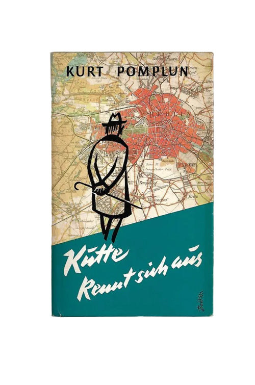 „Buchcover des Titels ‚Kutte kennt sich aus – Berlin-Bummel‘ von Kurt Pomplun, Bruno Hessling Verlag 1971. Hardcover mit typografischem Titel, mit Schutzumschlag ,abgebildet Kutte stehend mit Stock vor berlin-Stadtplan.“