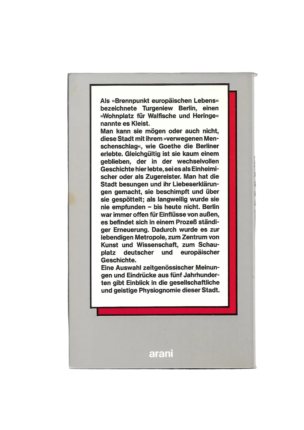 Berlin Walther G. Oschilewski/Bodo Rollka Berlin Lob & Kritik Arani Verlag 1988