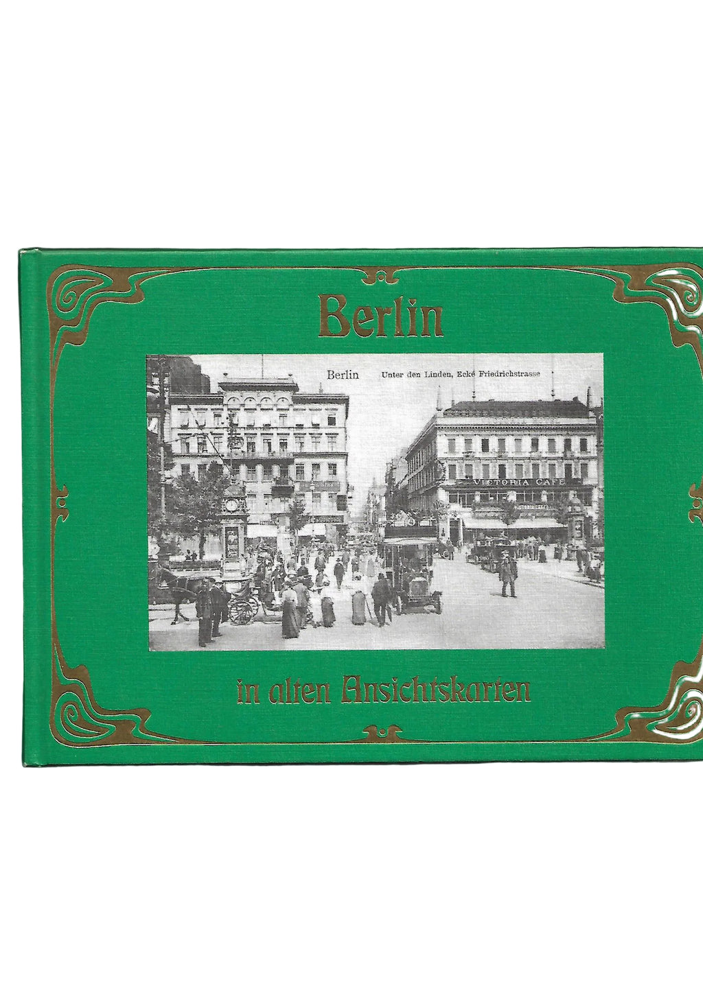 „Berlin in alten Ansichtskarten – Lothar Papendorf, Flechsig Verlag 1981, Bildband“