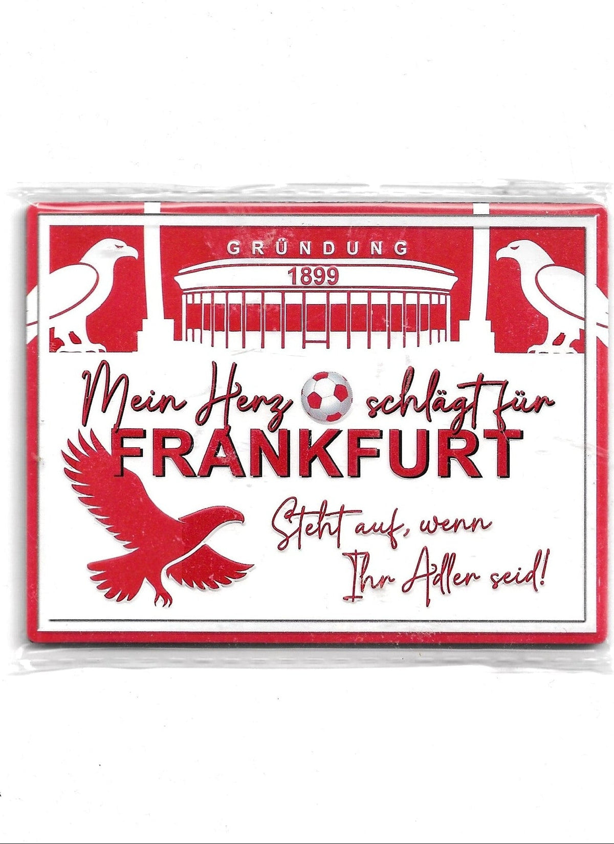 Großer rot-weißer Kühlschrankmagnet im XL-Format mit der Aufschrift "Mein Herz schlägt für FRANKFURT - Steht auf, wenn Ihr Adler seid!", Stadion-Silhouette mit Gründungsjahr 1899, Fußball und fliegendem Adler.