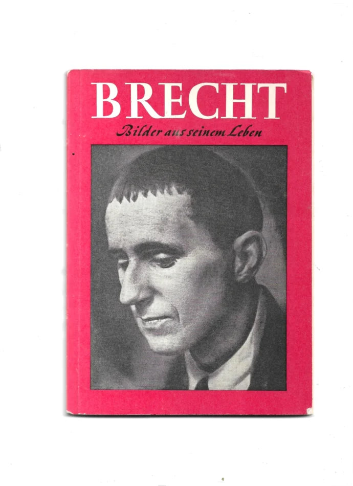 Biographie Brecht - Bilder aus seinem Leben