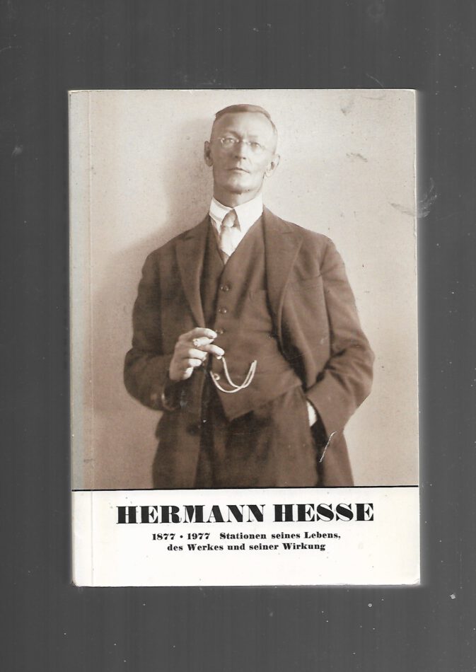 „Hermann Hesse 1877–1977, Kösel Verlag 1977, Ausstellungskatalog, broschiert“