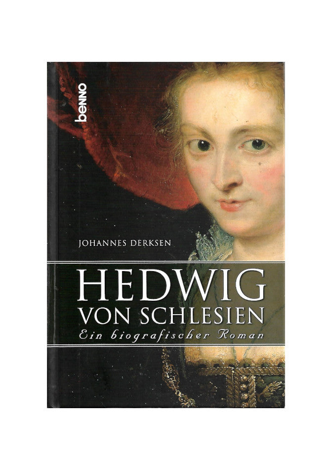 „Johannes Derksen – Hedwig von Schlesien, Benno Verlag, gebundene Ausgabe“