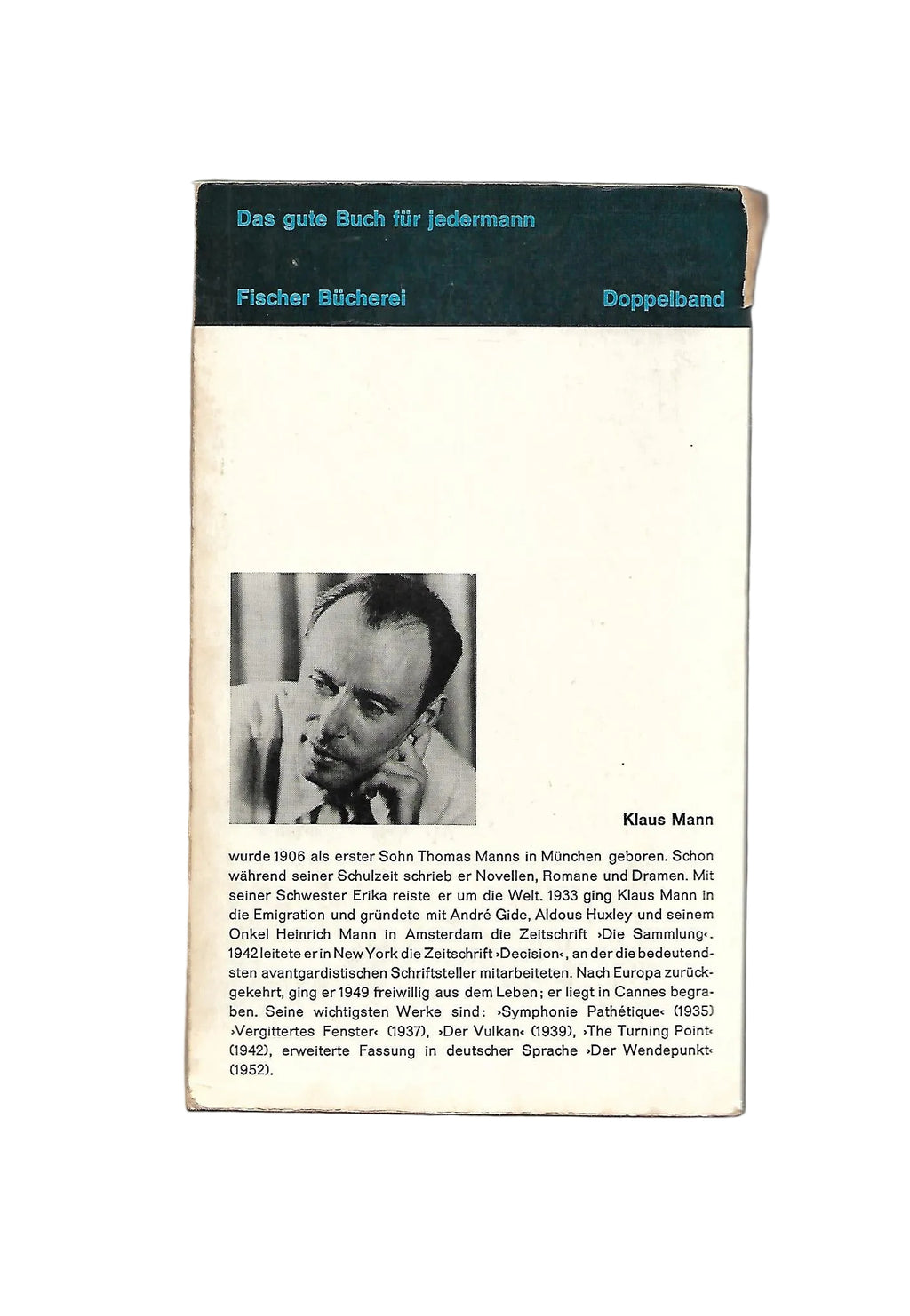 Biographie Klaus Mann Der Wendepunkt Ein Lebensbericht Fischer 1963 broschiert