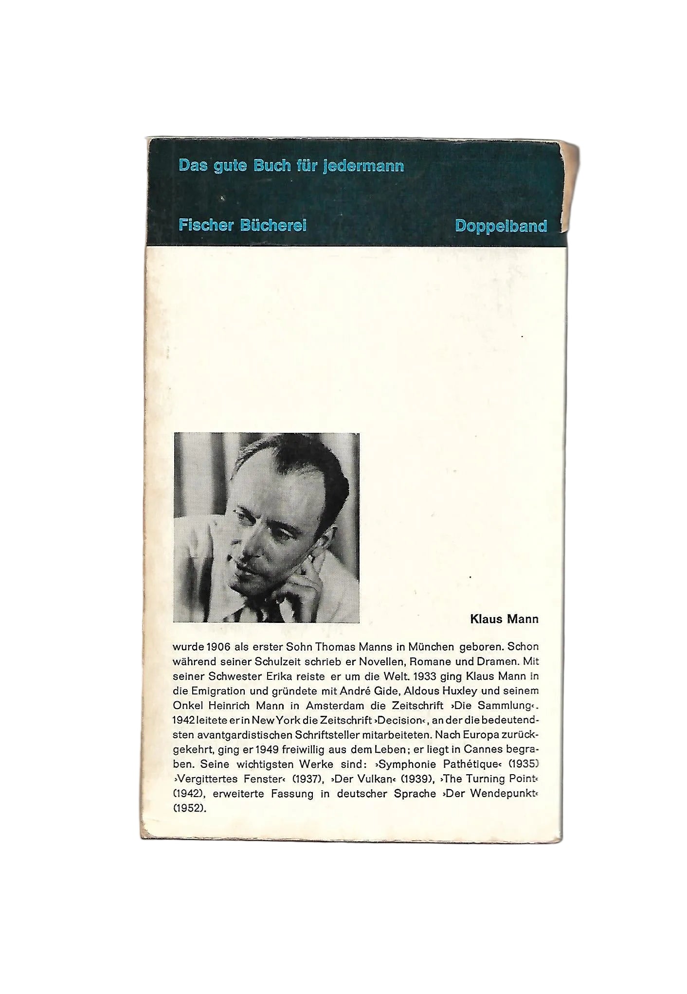 Biographie Klaus Mann Der Wendepunkt Ein Lebensbericht Fischer 1963 broschiert