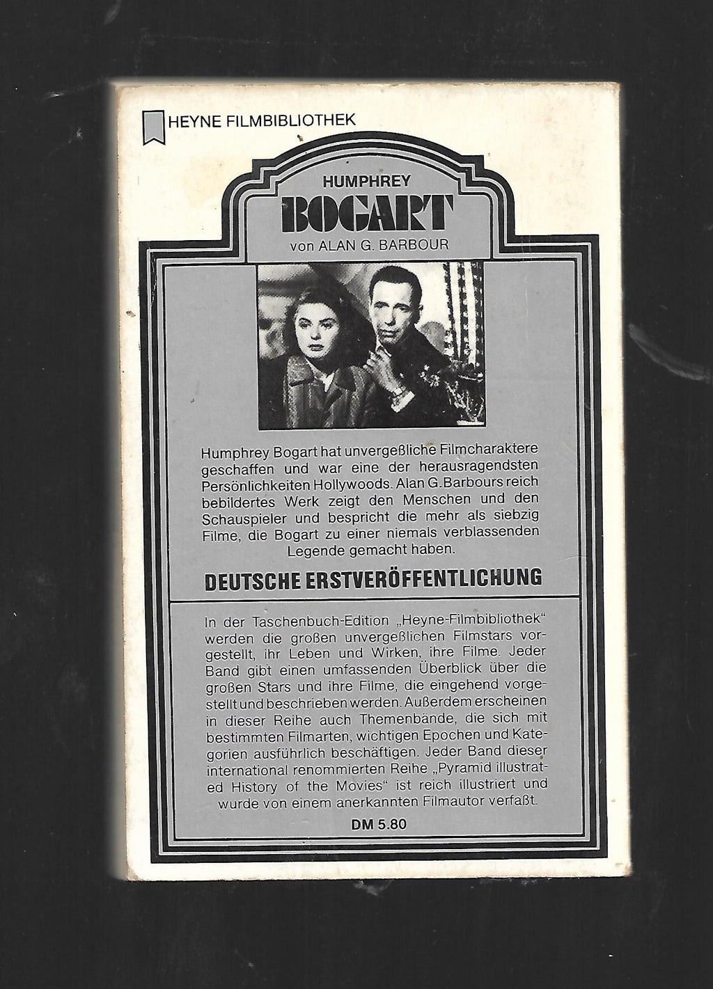 Film-Bibliothek Alan G. Barbour Humphrey Bogart Seine Filme - sein Leben Heyne Filmbibliothek 1979