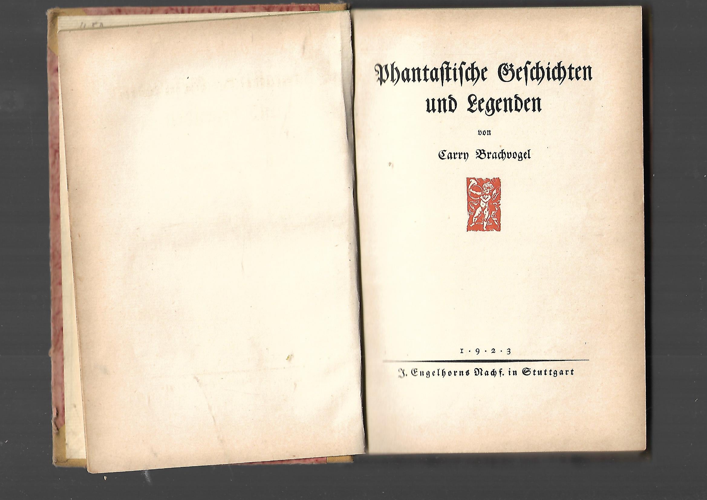 Alte Bücher Carrie Brachvogel Phantastische Geschichten und Legenden J. Engelhorns Nachf. in Stuttgart 1923