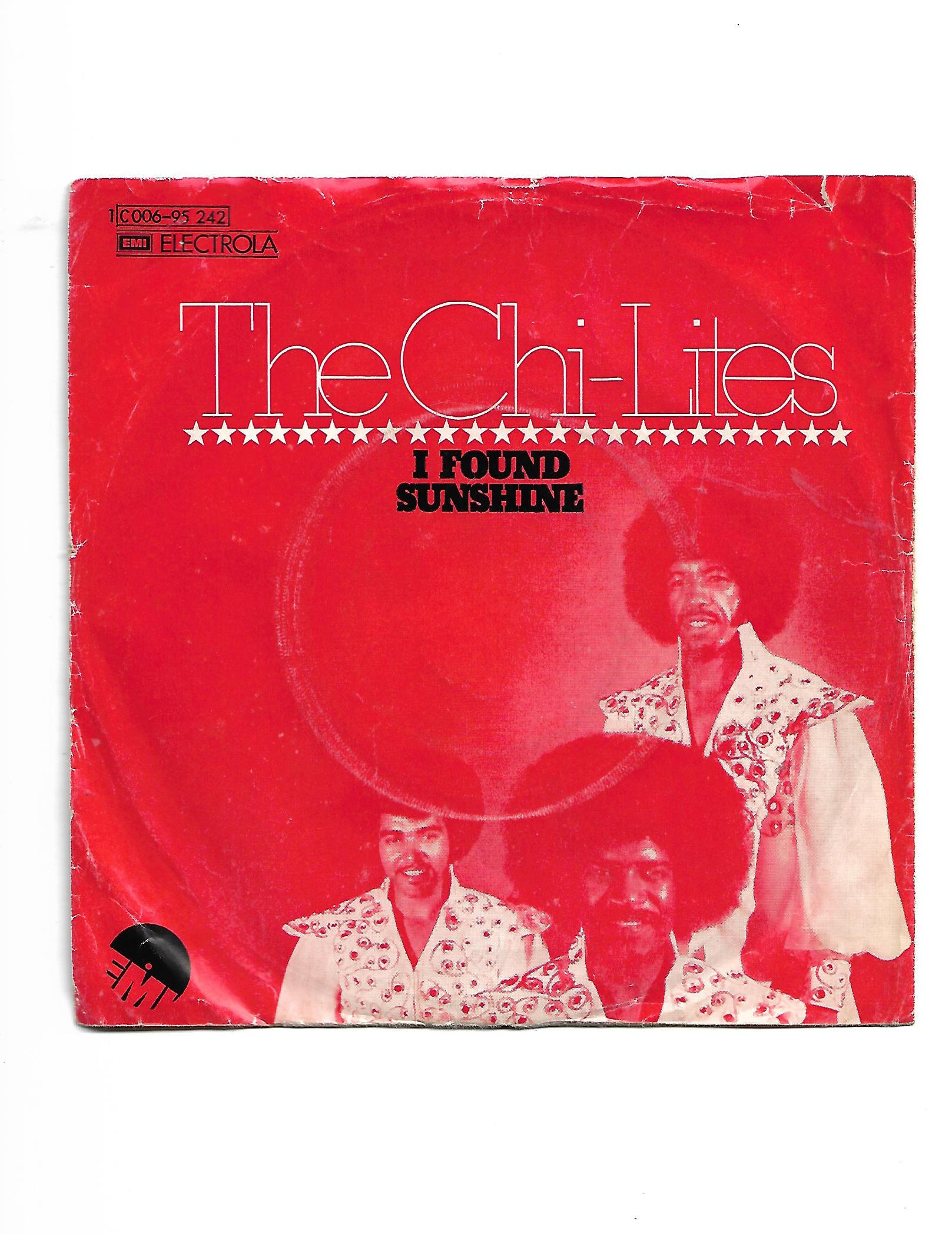 Flohmarkt Vinyl Single The Chi-Lites I found Sunshine Emi 1973