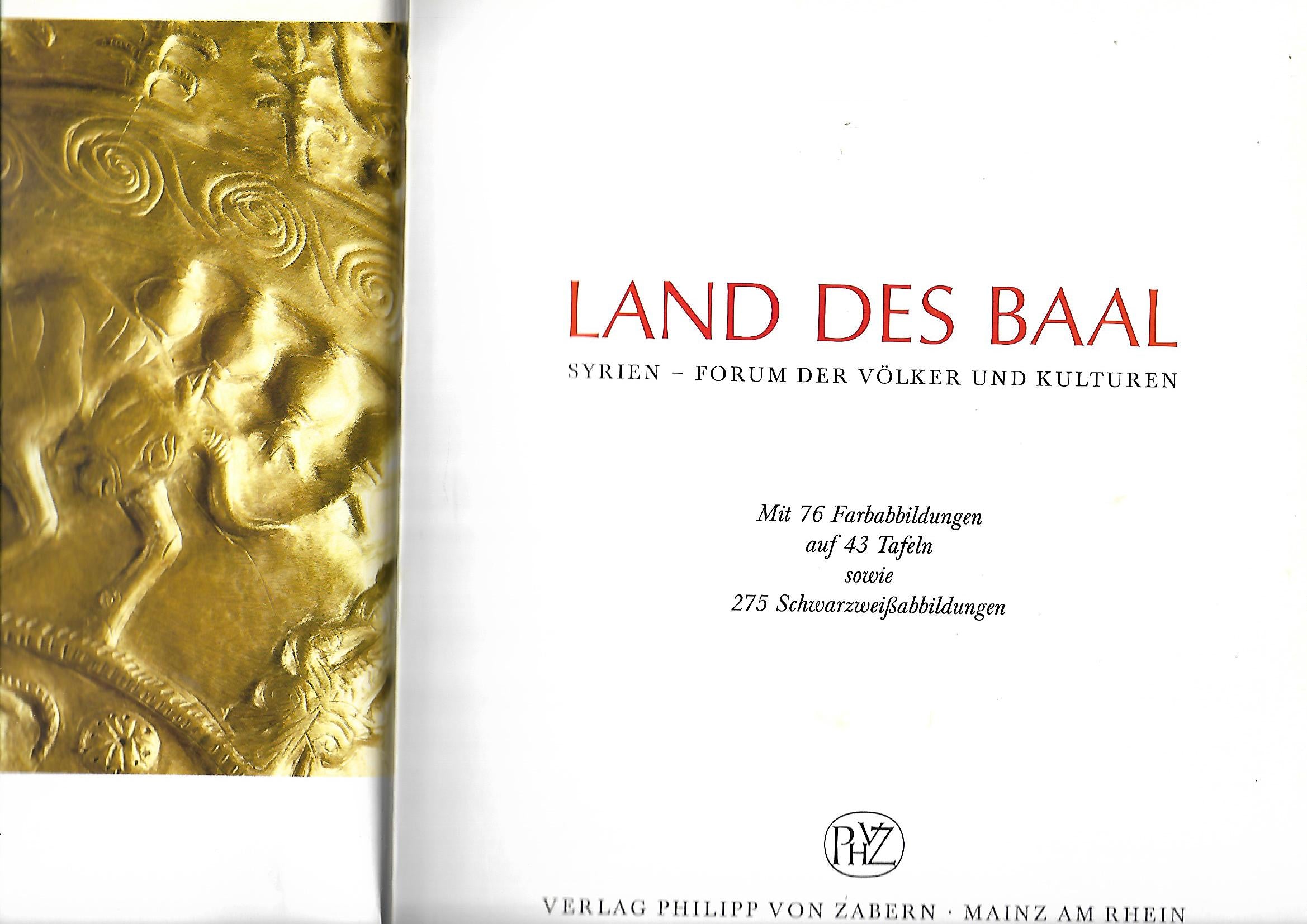 Kulturgeschichte Land des Baal Syrien - Forum der Völker und Kulturen Ausstellung Berlin Charlottenburg /Große Orangerie 1982