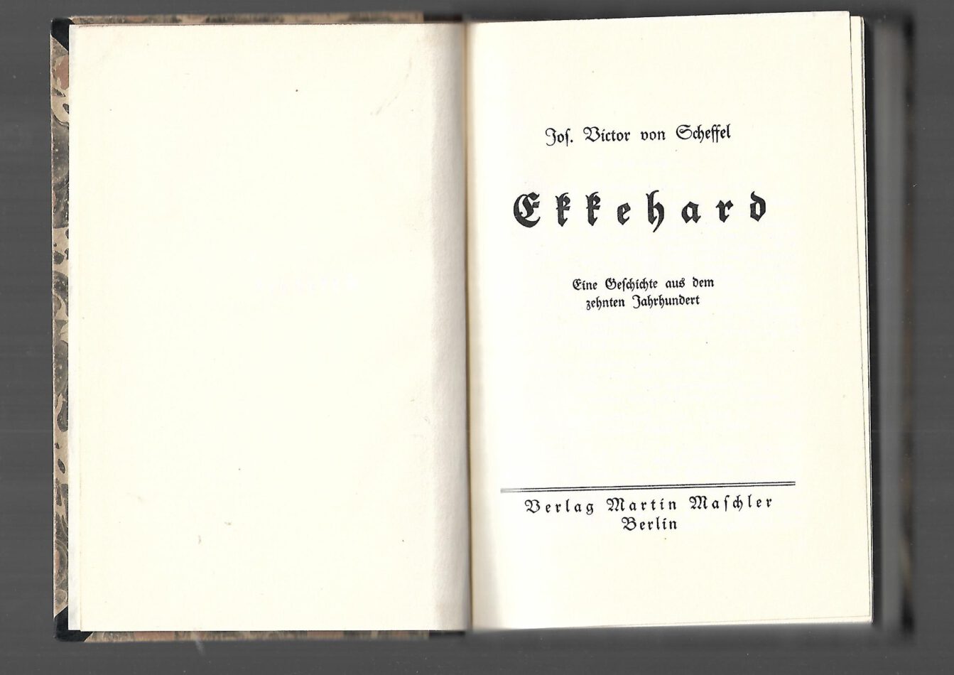 Historischer Roman Josef Victor von Scheffel Ekkehard - Verlag Martin Maschler - Berlin
