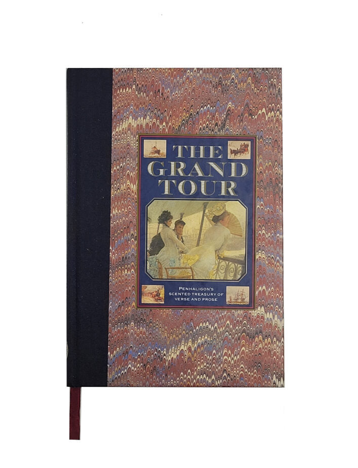 „Buch The Grand Tour – Penhaligon’s duftender Schatz aus Versen und Prosa, Pavillon Books 1991, englische Hardcover‑Ausgabe.“