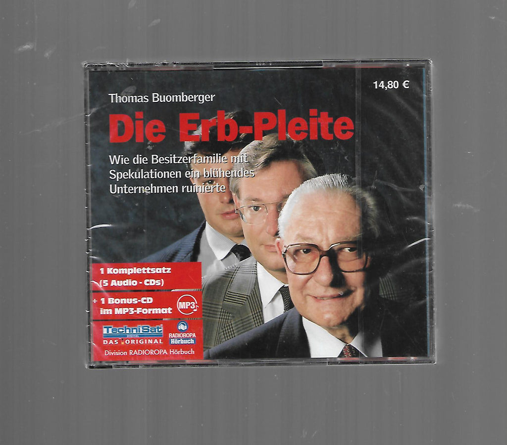 Dies & Das Thomas Buomberger Die Erb-Pleite - Wie die Besitzerfamilie ein blühendes Unternehmen ruinierte Hörbuch 5 Audio-CD's gelesen von W. Hölzel