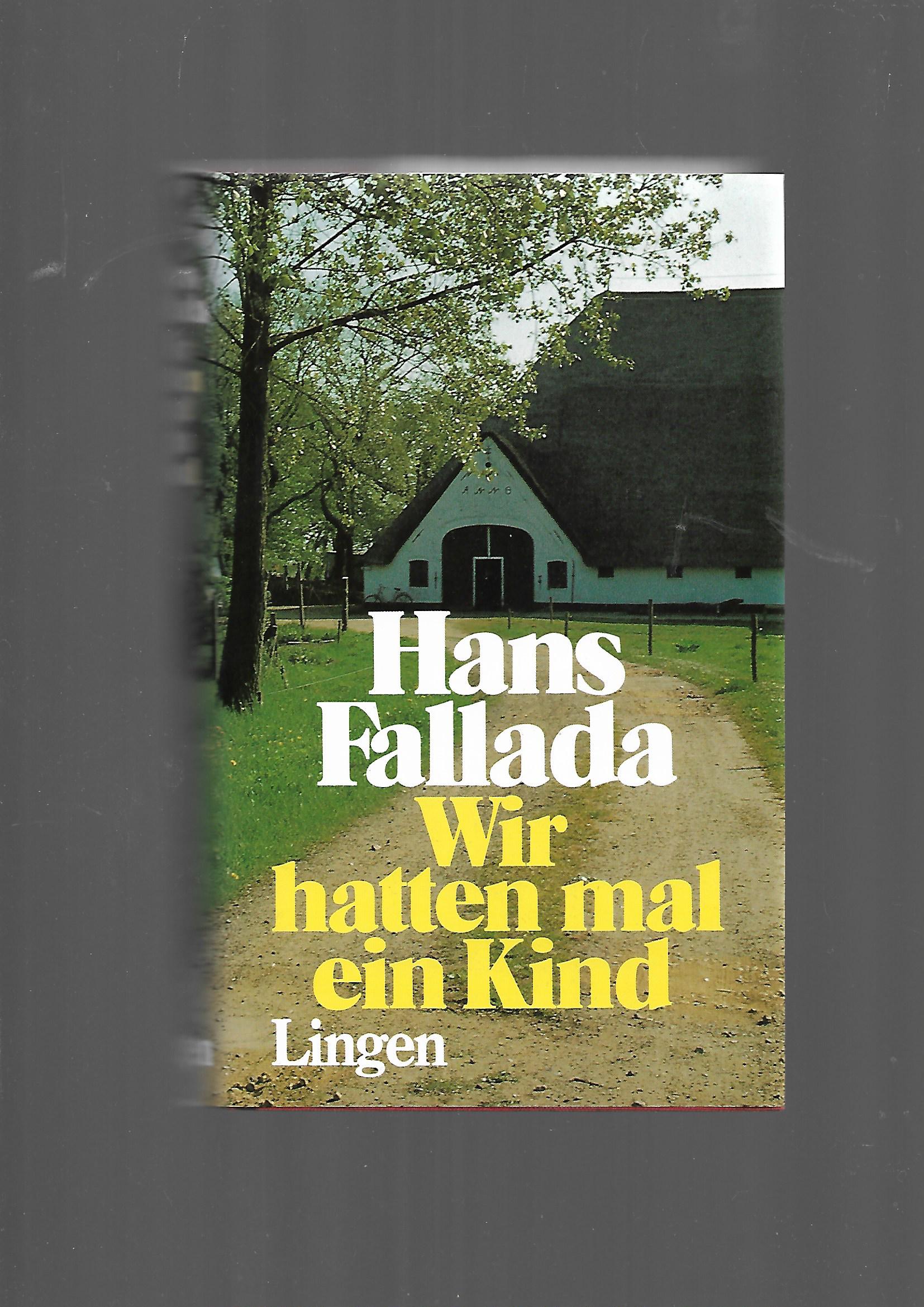 Belletristik Hans Fallada Wir hatten mal ein Kind Lingen Verlag
