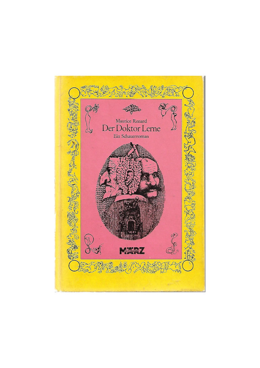 „Buchcover Maurice Renard Der Doktor Lerne, März bei 2001 gebundene Ausgabe 1977“ cover mit sehr vielen skurrilen, schauerlichen Figuren.
