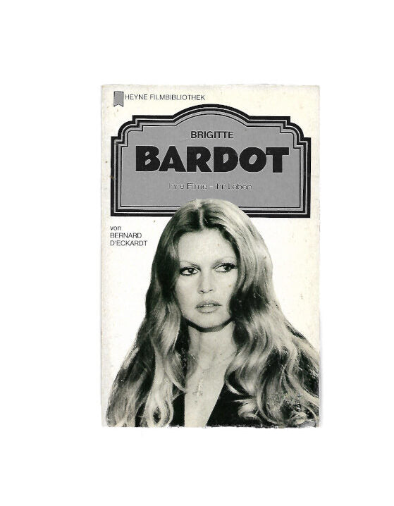 ilm-Bibliothek Bernard D'Eckardt Brigitte Bardot Heyne 1989 guter Zustand,