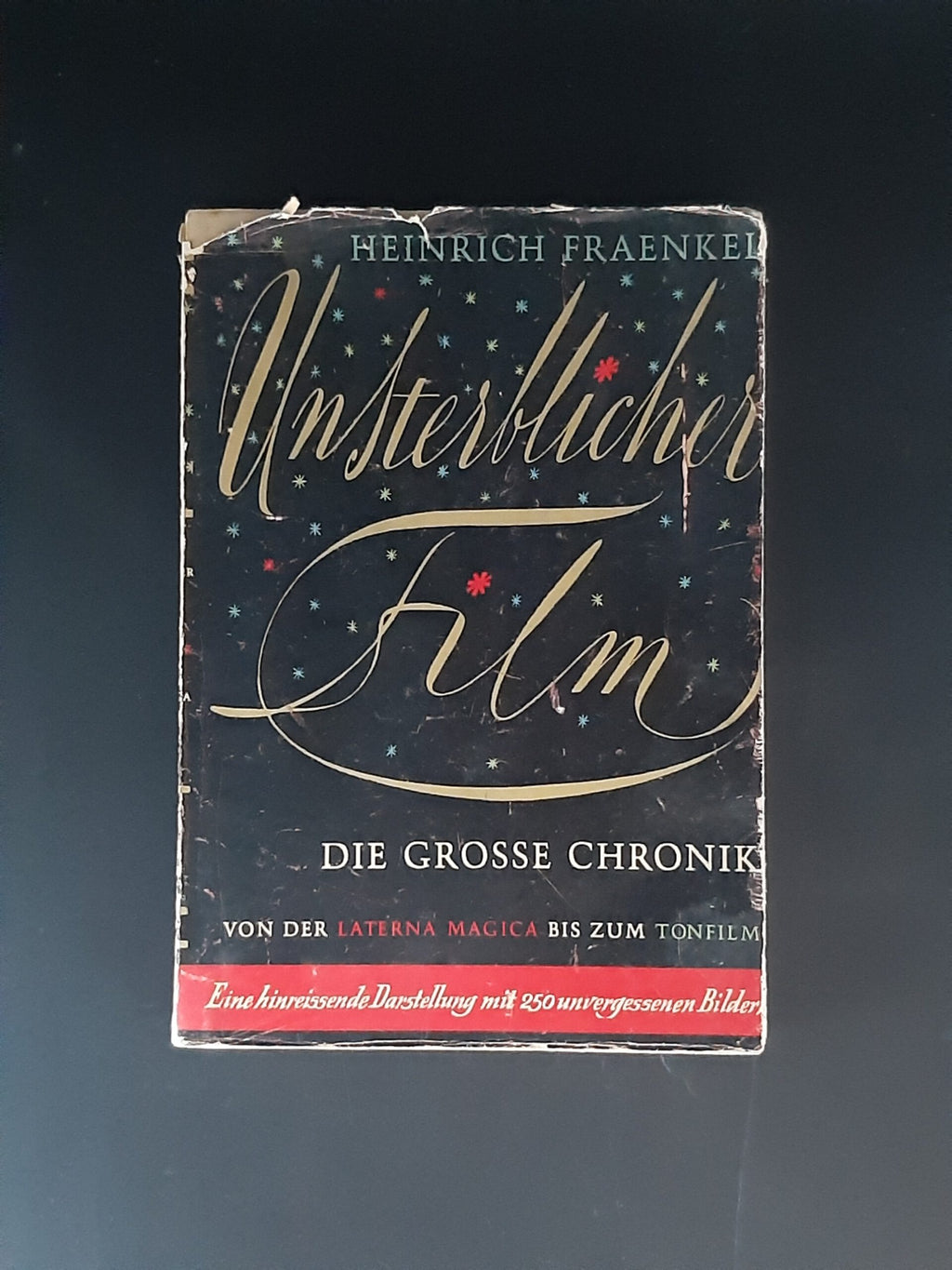  Heinrich Fraenkel Unsterblicher Film Die große Chronik Kindler 1956 gebunden gebraucht akzeptabler Zustand