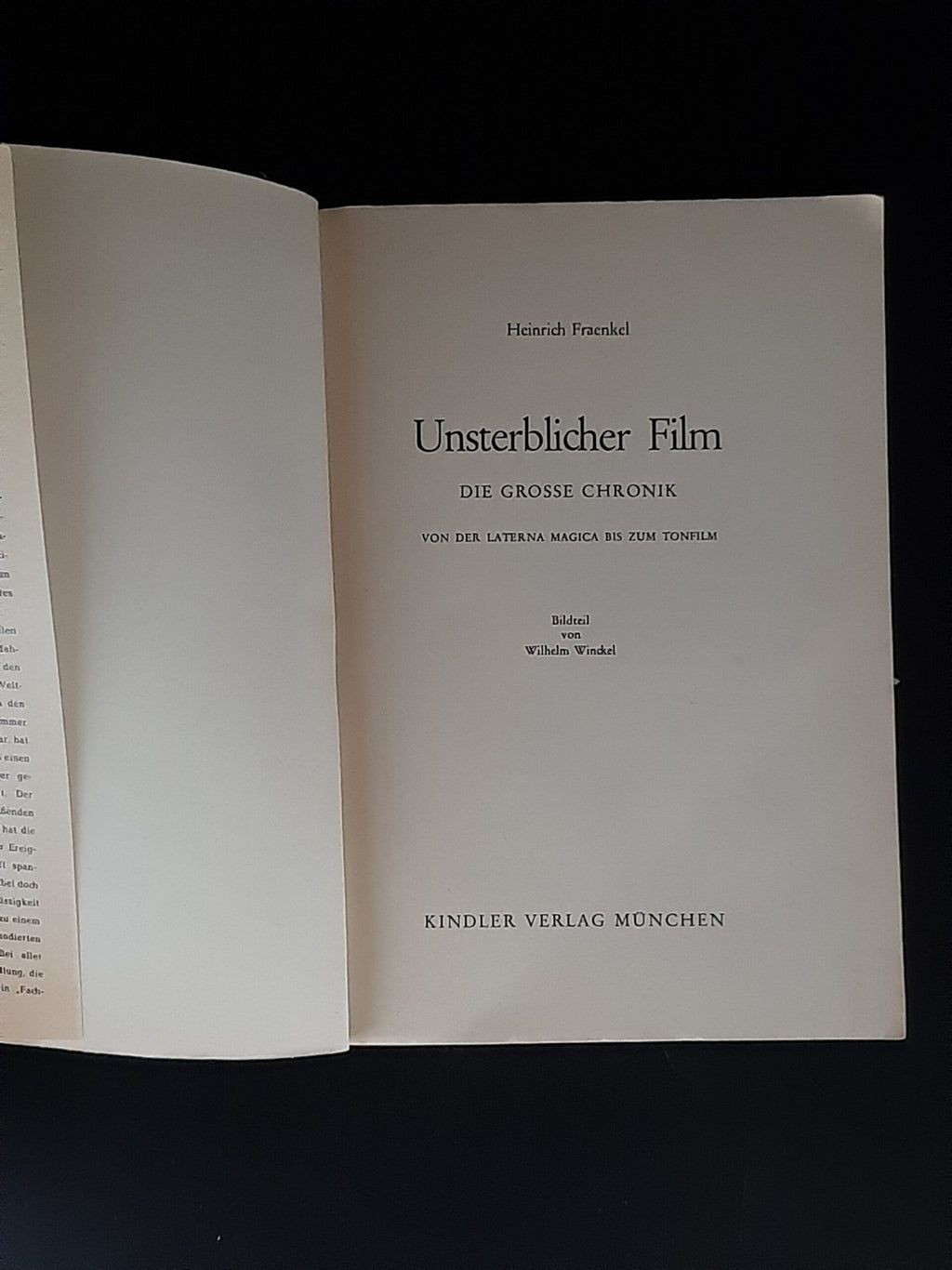 Film-Bibliothek Heinrich Fraenkel Unsterblicher Film Die große Chronik Kindler Verlag München 1956