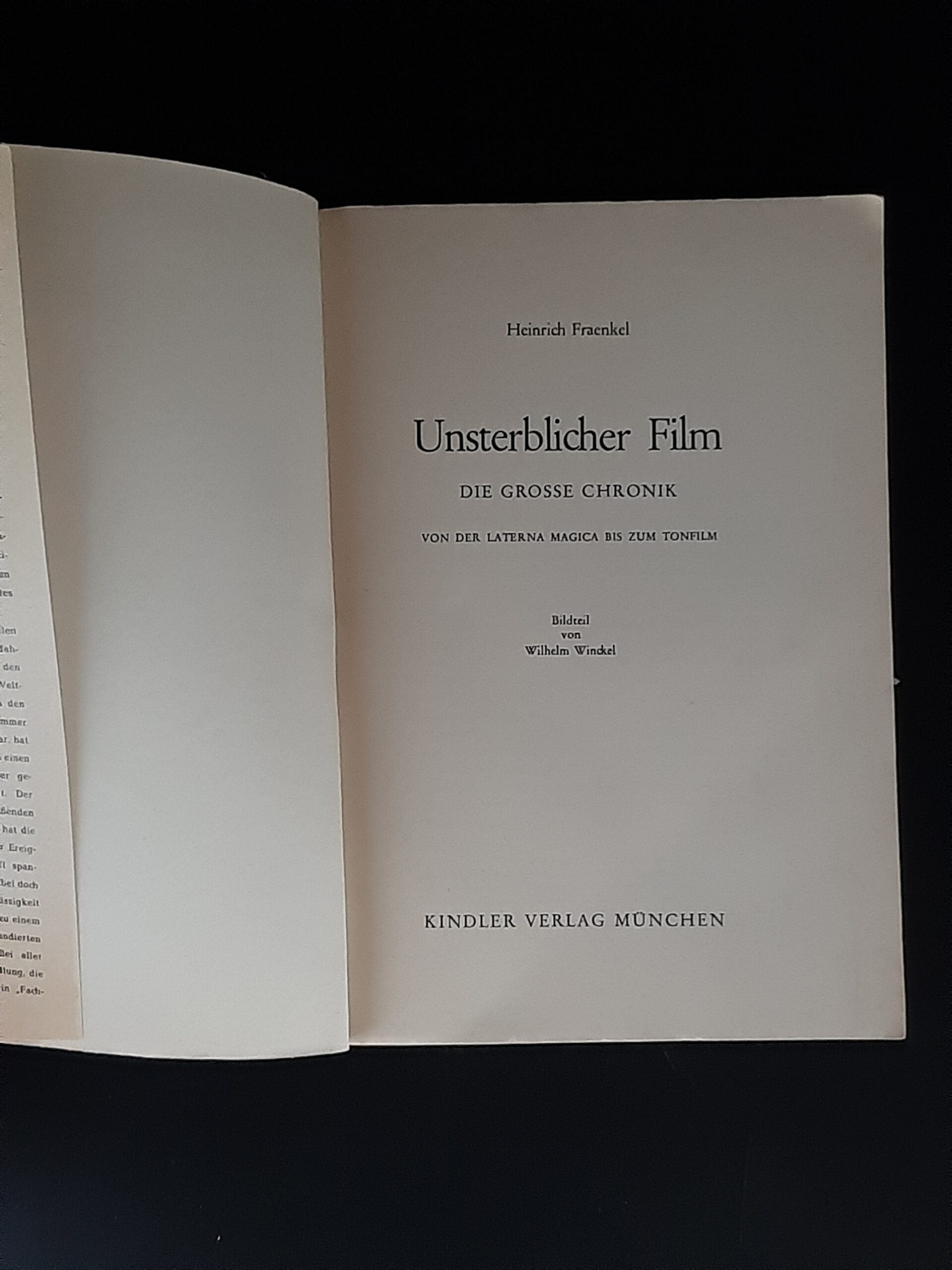 Film-Bibliothek Heinrich Fraenkel Unsterblicher Film Die große Chronik Kindler Verlag München 1956