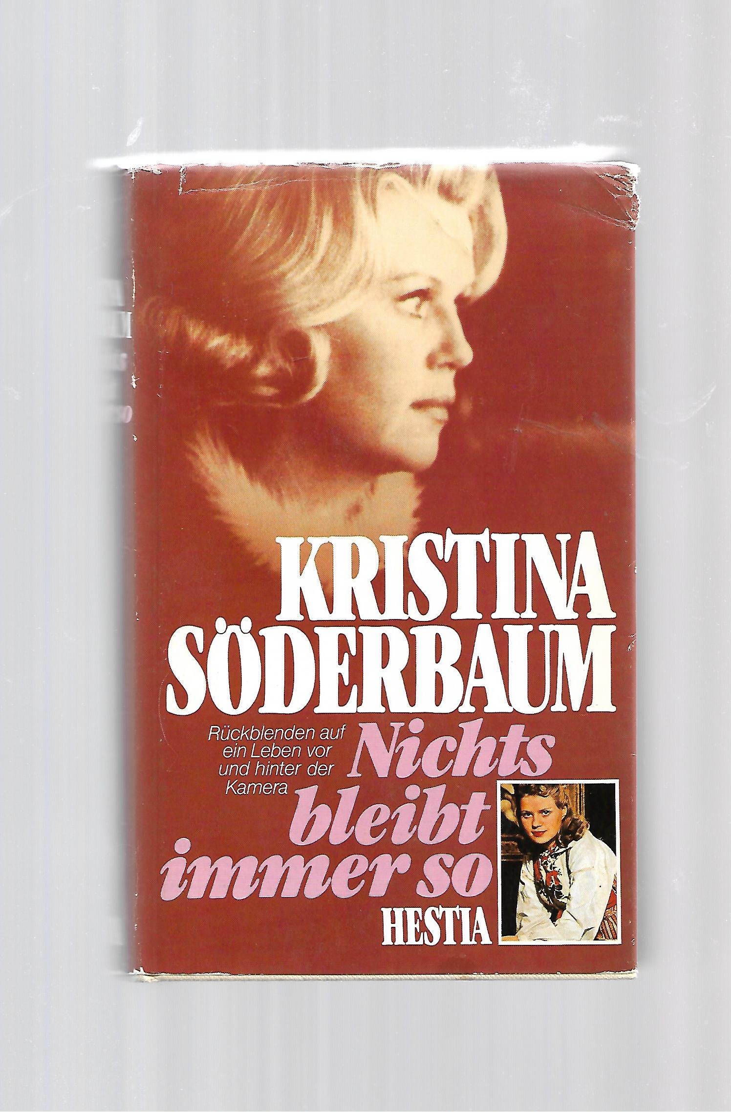 Kristina Söderbaum Nichts bleibt so Rückblenden Hestia 1984 gebunden gebraucht Schutzumschlag mit Gebrauchsspuren