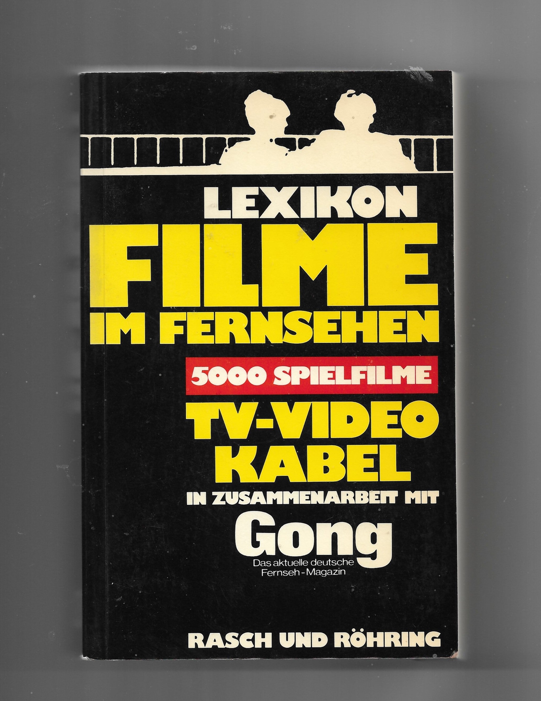  Lexikon Filme im Fernsehen 5000 Spielfilme Rasch und Röhrig 1988 Taschenbuch gebraucht guter Zustand
