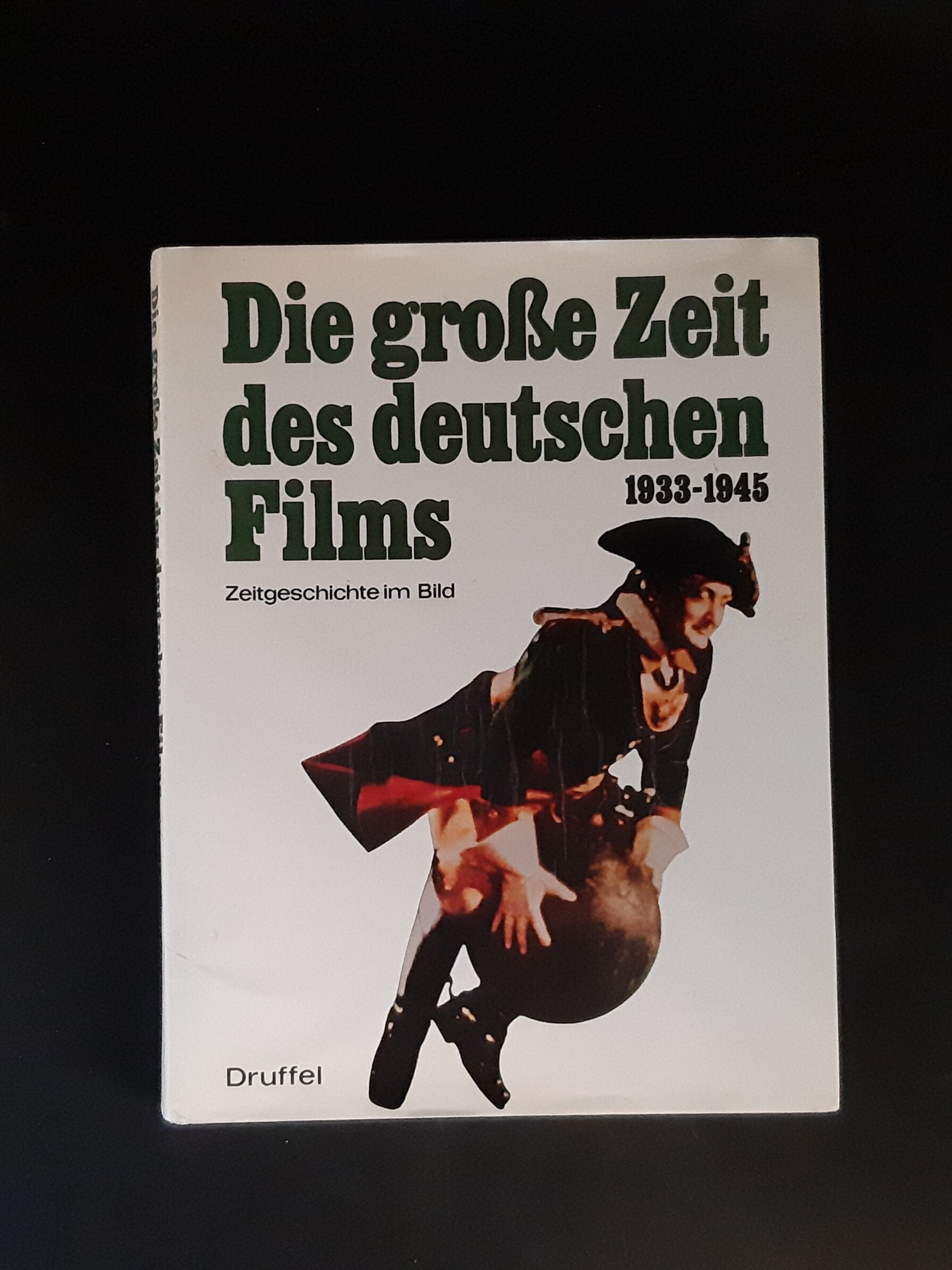 Michele Sakkara Die große Zeit des deutschen Films 1933–1945 Druffel Verlag 1980 Taschenbuch gebraucht guter Zustand