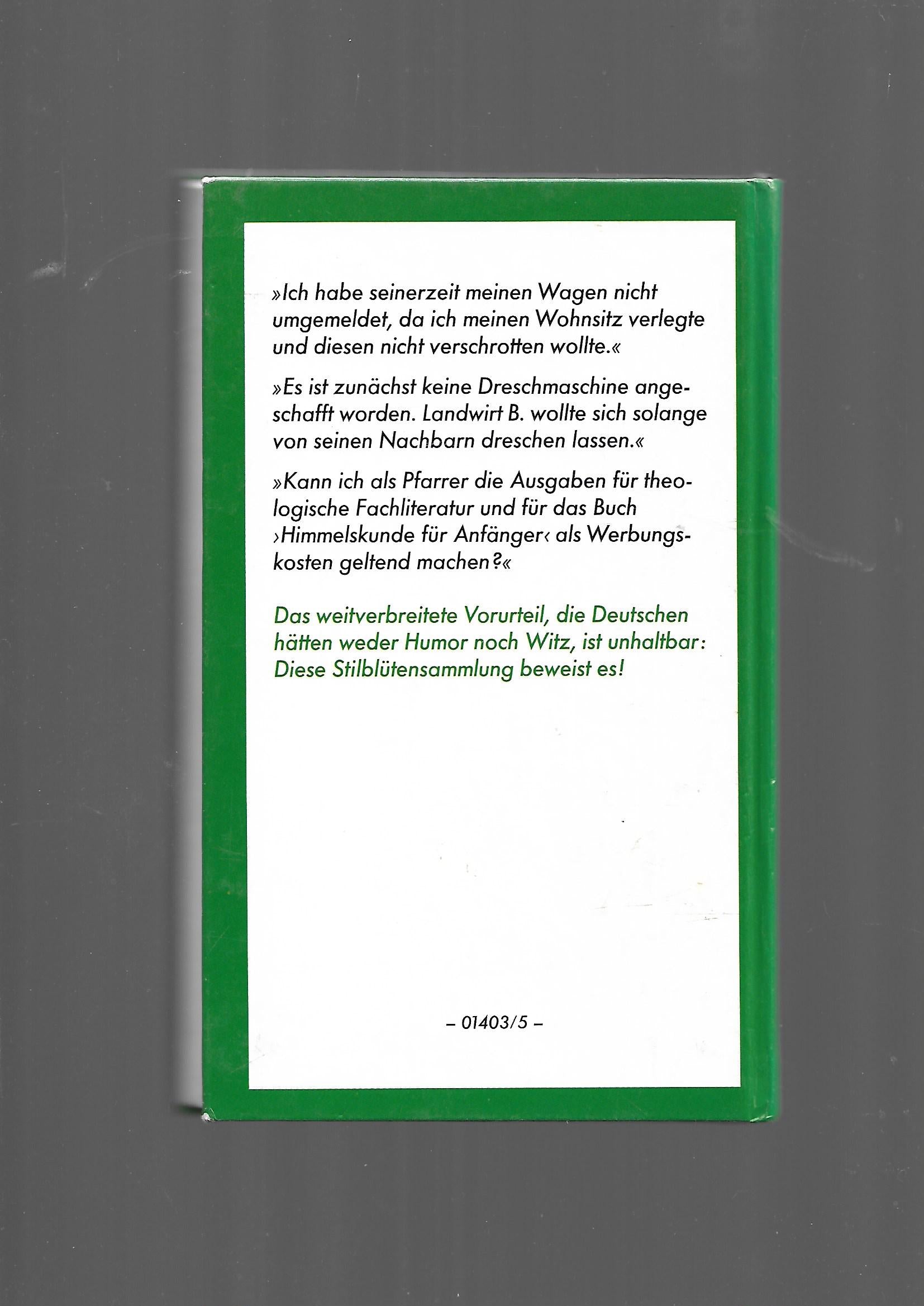 Humor  Liebes Finanzamt, meine Mittel und ich sind beschränkt.....Stilblüten aus Finanzämtern und Schreiben an Versicherungen Deutscher Bücherbund ca. 1986