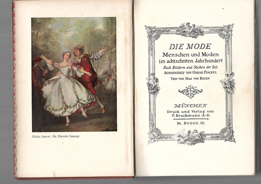 Kulturgeschichte Oskar Fischel Die Mode Menschen und Moden im achtzehnten Jahrhundert Verlag F. Bruckmann 1909