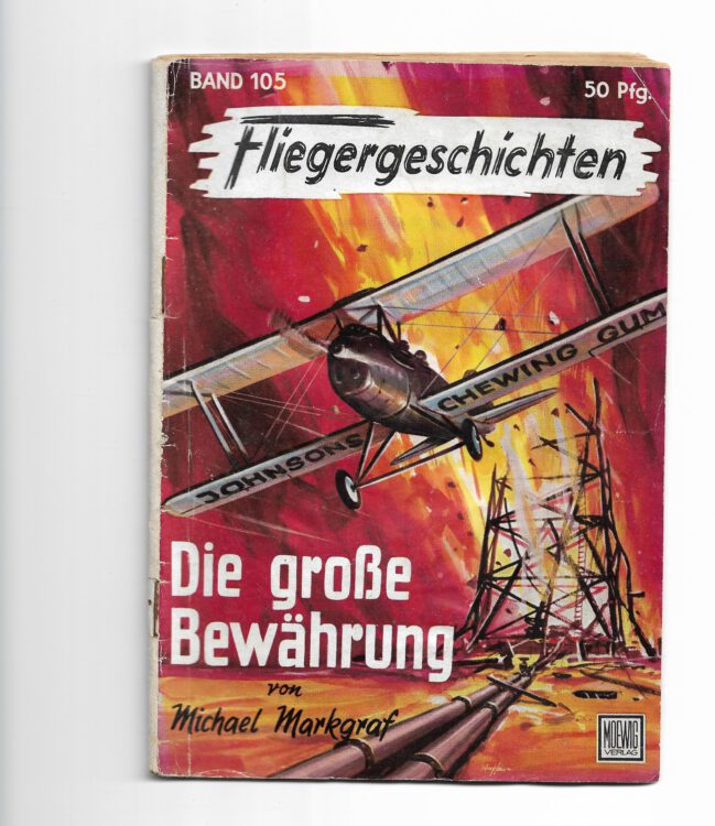 Romanheft Fliegergeschichten Die große Bewährung 1956 Band 105