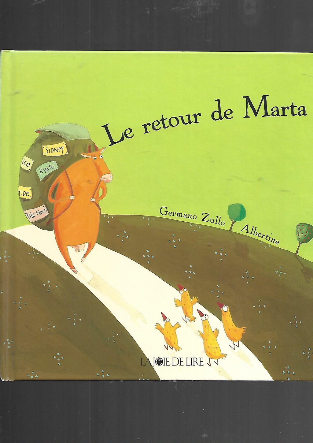 „Zullo / Albertine – Le retour de Marta, La Joie de Lire 2008, französisches Kinderbuch“