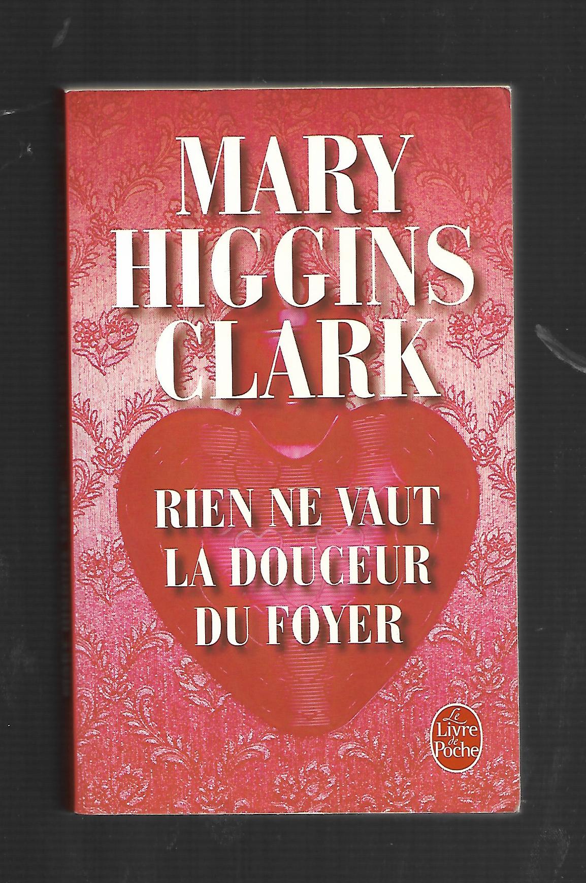 „Mary Higgins Clark – Rien ne vaut la douceur du foyer, Livre de Poche 2005, französisches Taschenbuch mit leichten Einfärbungen“