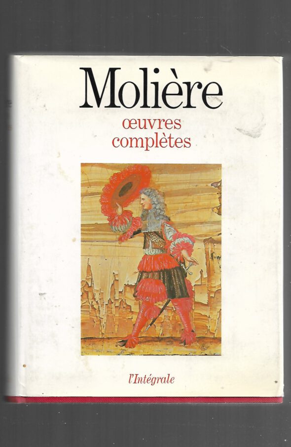 „Molière Œuvres complètes, Éditions du Seuil, Collection L’Intégrale, Hardcover 1979, guter Zustand mit Schutzumschlag.“