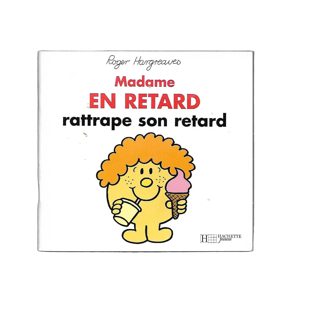 Madame en retard rattrape son retard Roger Hargraves Hachette Jeunesse 1997 Softcover Französisch