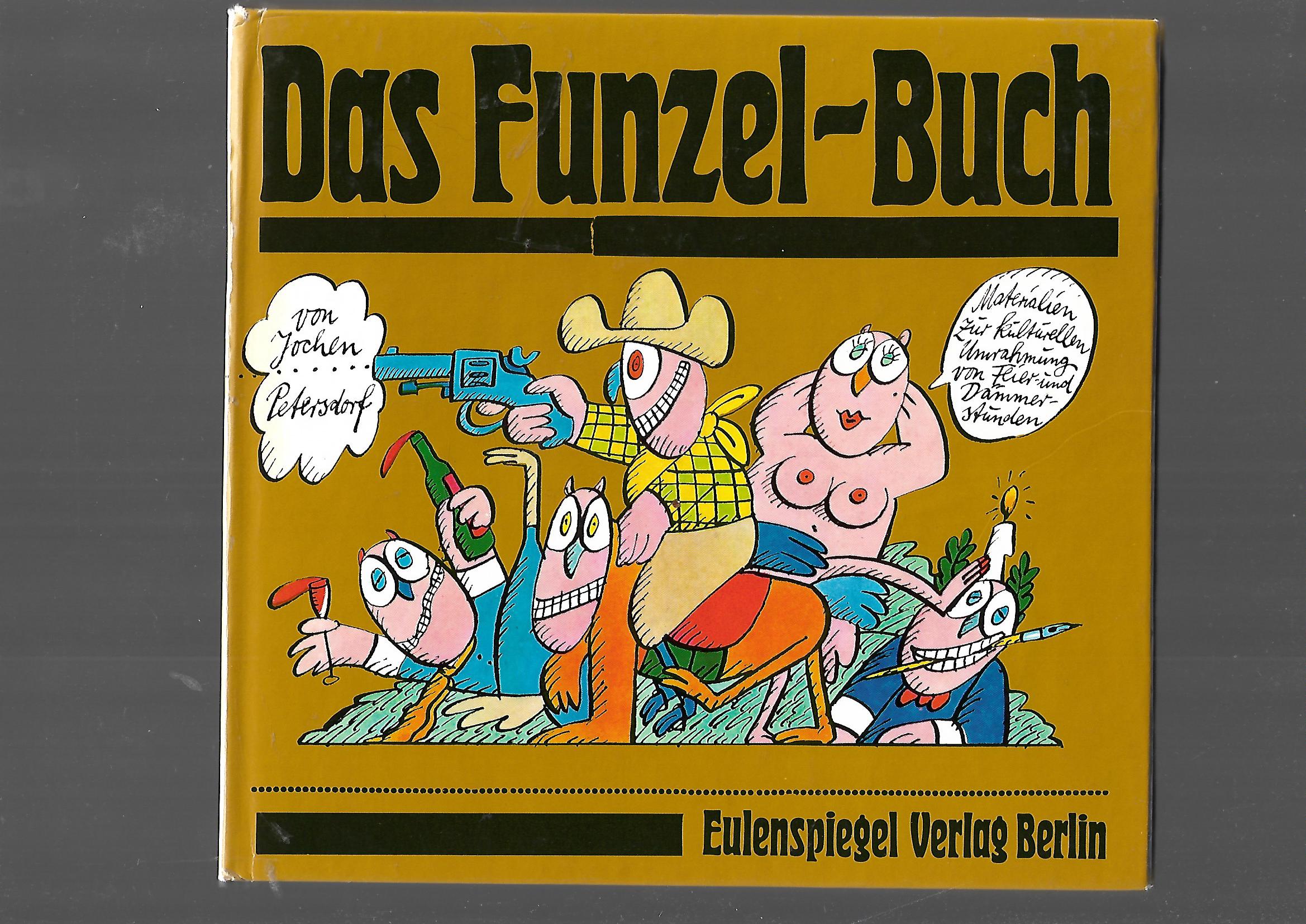 Humor Jochen Petersdorf Das Funzel-Buch Eulenspiegel Verlag Berlin 1986