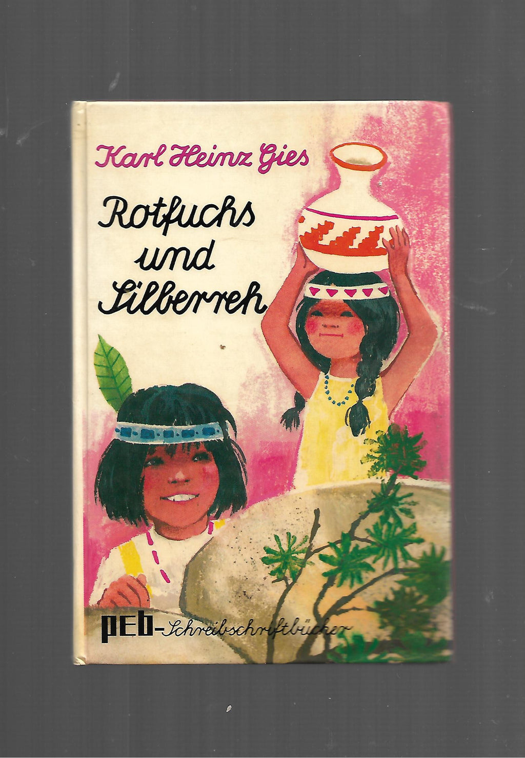 Kinderbuch Karl Heinz Gies Rotfuchs und Silberreh PEB Schreibbücher Engelbert-Verlag 1971