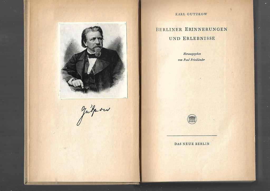 Berlin Karl Gutzkow Berliner Erinnerungen und Erlebnisse in Frakturschrift Verlag Das neue Berlin DDR 1960